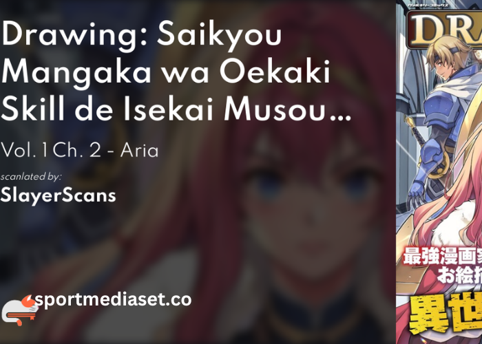 Drawing Saikyou Mangaka WA Oekaki Skill DE Isekai Musou Suru!