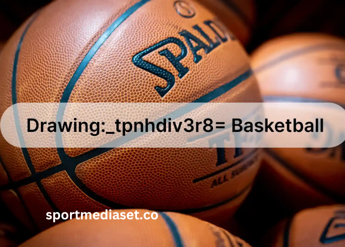 drawing:_tpnhdiv3r8= basketball