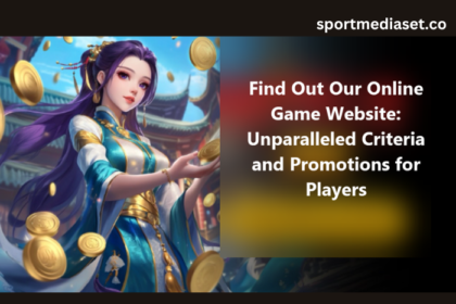 Find Out Our Online Game Website: Unparalleled Criteria and Promotions for Players