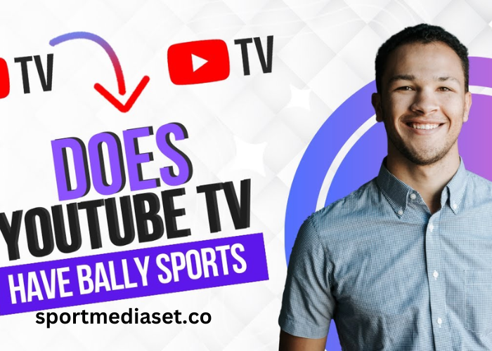 Is Bally Sports on YouTube Tv